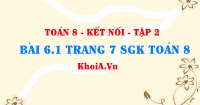 Bài 6.1 trang 7 Toán 8 Kết nối tri thức Tập 2